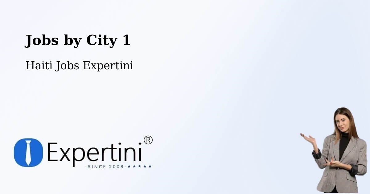 City Jobs in Haiti - Expertini