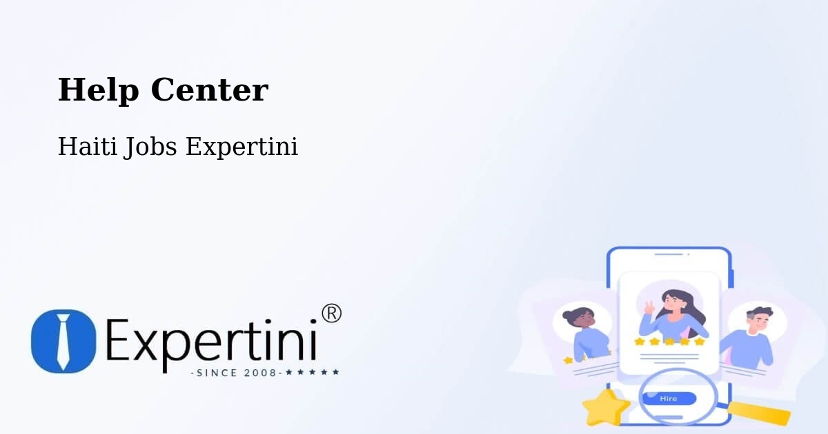 Help Center – Thiotte - Haiti Jobs Expertini
