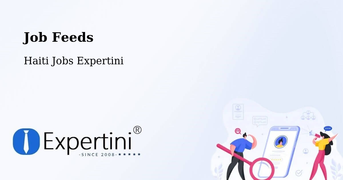 Job Listings Feed – Thiotte - Haiti Jobs Expertini