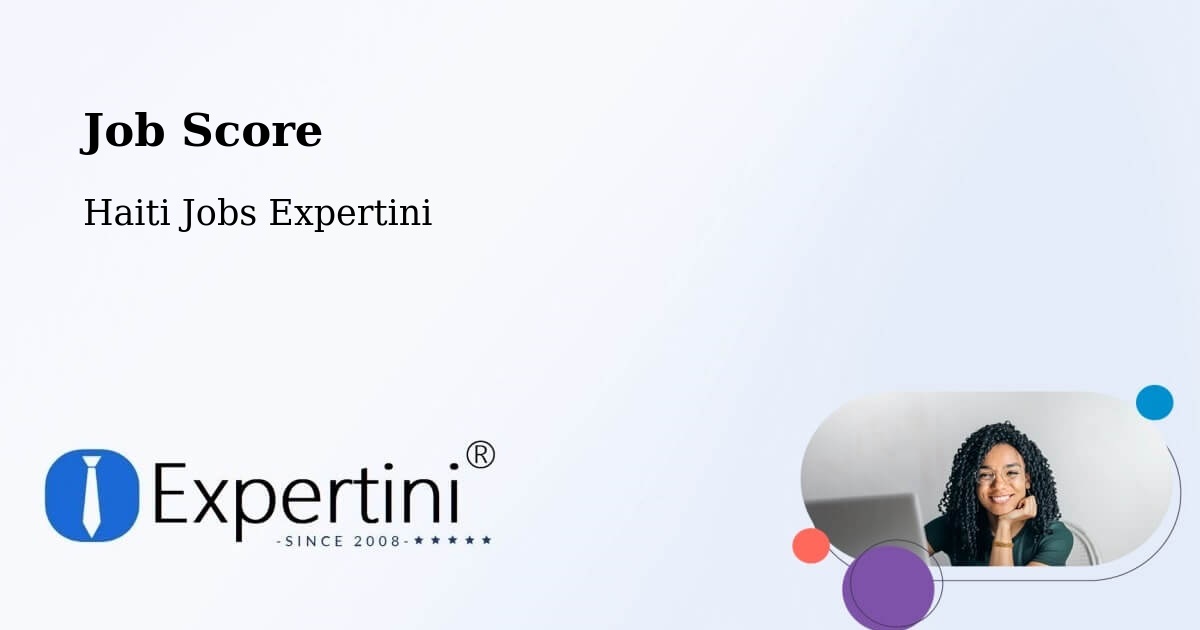 Job Score & Job Description Score Tool – Thiotte - Haiti Jobs Expertini